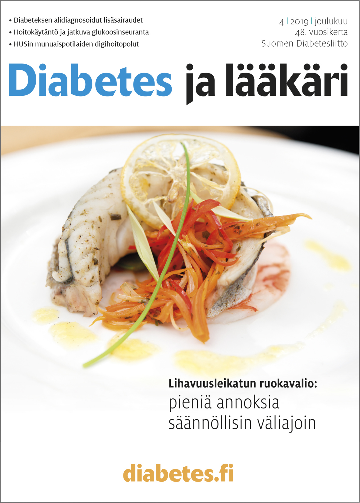 Diabetes ja lääkäri -lehti muistuttaa diabeteksen lisäsairauksien laajasta  kirjosta: Kysy, kuuntele ja tutki - Diabetesliitto